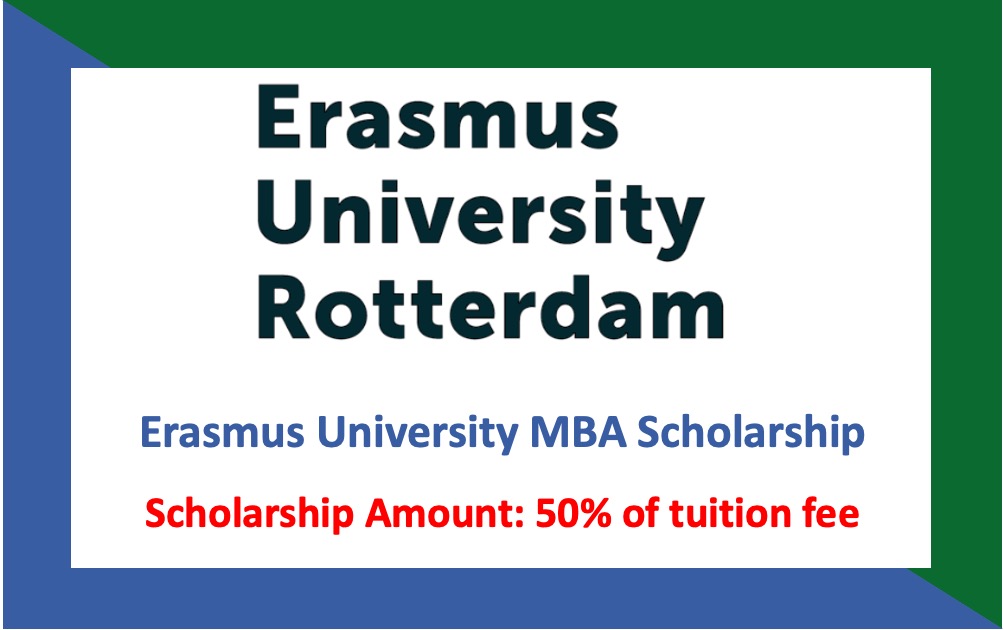Read more about the article Erasmus University, Netherlands MBA Scholarship 2023
