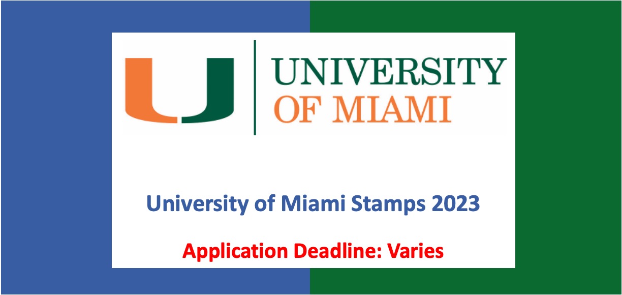 Read more about the article University of Miami Stamps Scholarship 2024