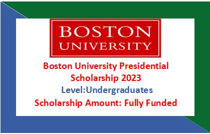 Read more about the article Boston University Presidential Scholarship 2023