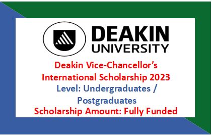 Read more about the article Deakin Vice-Chancellors International Scholarship 2024