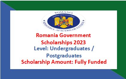 Read more about the article Romania Government Scholarships 2023