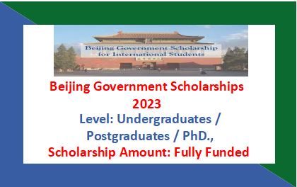 Read more about the article Beijing Government Scholarship 2023