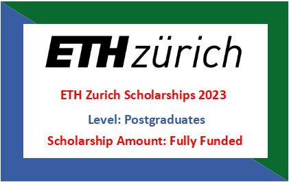 Read more about the article ETH Zurich Scholarship 2024