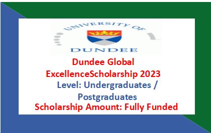 Read more about the article Dundee Global Excellence Scholarship 2024